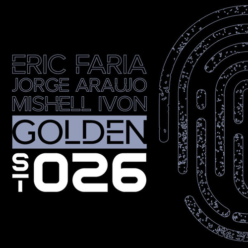 Eric Faria, Jorge Araujo, Mishell Ivon - Golden [STR026]